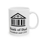 Our Bank of Dad Coffee mug for sale in two sizes