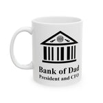 Our Bank of Dad Coffee mug for sale in two sizes