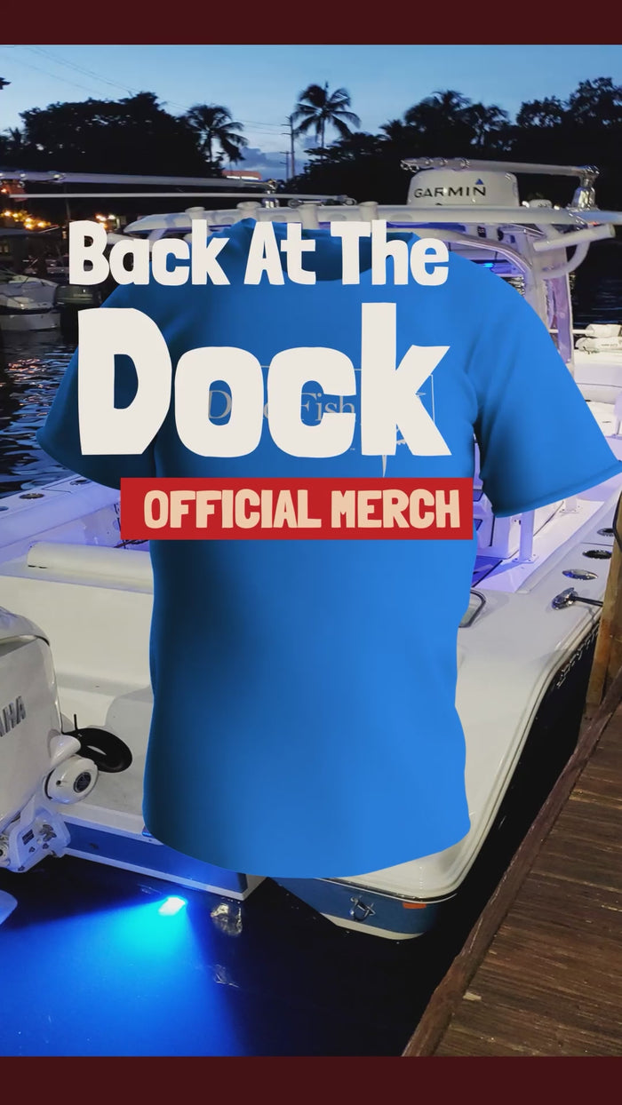 Our back at the dock perfection tee video